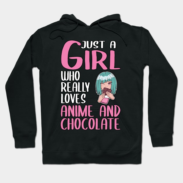 Womens Gift Just A Girl Who Really Loves Anime And Chocolate Hoodie by TheTeeBee